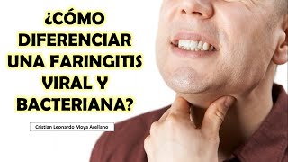 🔴 ¿CÓMO DIFERENCIAR UNA FARINGITIS VIRAL Y BACTERIANA [upl. by Willa]