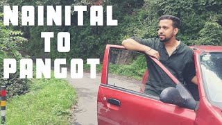 Exploring Nainital to Pangot in Rainy Weather  Ultimate Travel Experience [upl. by Leur647]