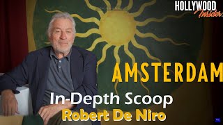 InDepth Scoop  Robert De Niro  Amsterdamquot [upl. by Lynelle577]