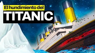 Titanic la reconstrucción del hundimiento del barco quotinsumergiblequot cuyos restos yacen en el océano [upl. by Converse375]