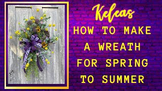 How to make a wreath for Spring to Summer [upl. by Riki65]