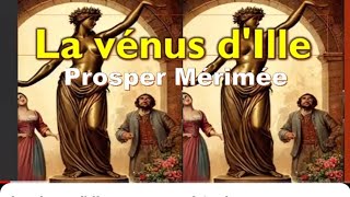 la vénus dIlle Prosper Mérimée tronccommun [upl. by Niki]