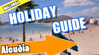 Alcudia Majorca holiday guide and tips [upl. by Dorr]