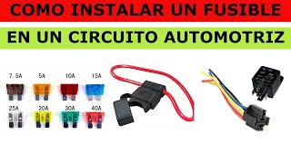 COMO INSTALAR FUSIBLES EN UN CIRCUITO AUTOMOTRIZ [upl. by Mount]