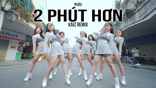 Pháo Northside  2 Phút Hơn DJ Kaiz Remake ft Tyga [upl. by Ahseenal]