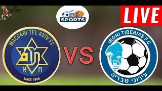 Maccabi Tel Aviv vs Ironi Tiberias Live Score l Ligat Haal 2024 [upl. by Lesser]