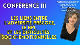 Les liens entre ladversité précoce le HPI et les difficultés socioémotionnelles  NBoisselier [upl. by Healion134]