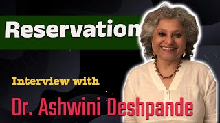 Affirmative Action Explained The Debate Over Reservations  ft Dr Ashwini Deshpande [upl. by Pages]