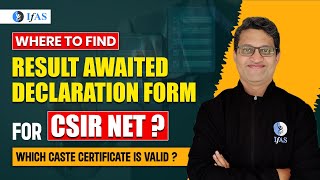 CSIR NET Result Awaited Form amp Valid Caste Certificates  Get complete Details  IFAS Chemistry [upl. by Adabel323]