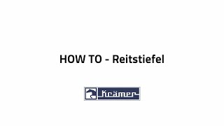 HOW TO  Reitstiefel  Krämer Pferdesport [upl. by Eelytsirk]