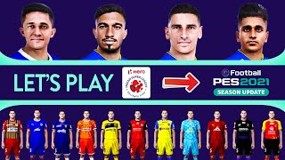 How to Play ISL in Pes 2021  Indian Super League 202021 Patch  All Teams Kerala Blasters [upl. by Sonja]