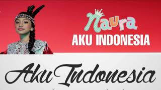 Aku Indonesia Minus One  Karaoke  Naura [upl. by Aldos]