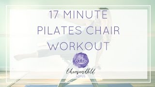 Pilates Chair Workout 17 Minutes [upl. by Cia]