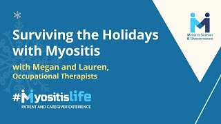 Surviving the Holidays with Myositis [upl. by Turne]