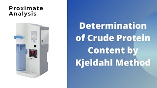 Determination of Crude Protein Content by Kjeldahl Method [upl. by Aitekram]