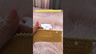 How To Knit Buttonhole  Buttonhole Knitting shortsvideo viralshort buttonhole tutorial [upl. by Gnaw446]