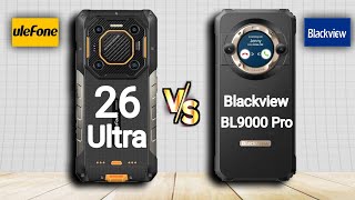 Ulefone Armor 26 Ultra vs Blackview BL9000 Pro [upl. by Nauqan]