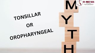 Myths About Tonsil and Oropharyngeal Cancer [upl. by Ainotal]