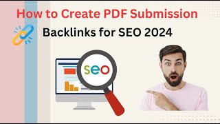 How to Create PDF Submission Backlinks for SEO 2024  PDF Submission Sites List  js news [upl. by Fullerton]