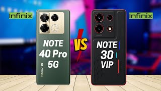 Infinix Note 40 Pro 5G vs Infinix Note 30 VIP Racing Edition [upl. by Miof Mela]