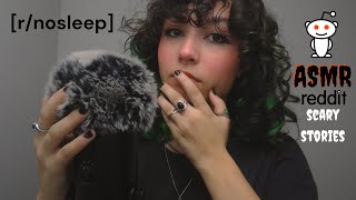 ASMR  reddit scary stories that’ll keep you up all night rnosleep  whispered narration [upl. by Alarice]