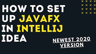 How to set Up JavaFX to work in IntelliJ Idea  Newest 2020 Version [upl. by Nottap]