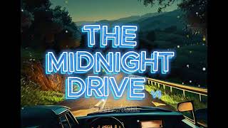 THE MIDNIGHT DRIVE V1 [upl. by Willman926]