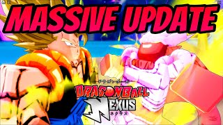 Dragon Ball Nexus Massive Update 10x Kamehameha Rework  Revamped Models amp More [upl. by Notyalk]