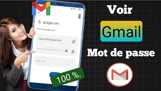 Comment voir le mot de passe de lidentifiant Gmail depuis un mobile [upl. by Yruok]