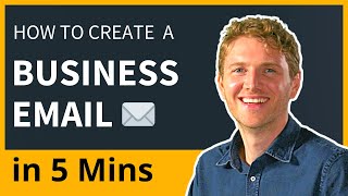 How to Create a Business Email Address in 5 Mins 2024 [upl. by Hafeenah265]