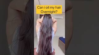 Overnight hair oiling ❌ shorts ytshorts viral hair [upl. by Antonella]