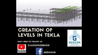 Tekla Structures  06 Creation of Levels in Tekla [upl. by Con]