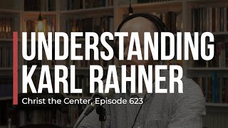 Understanding Karl Rahner [upl. by Suaeddaht843]