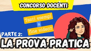 PROVA PRATICA CONCORSO DOCENTI 2324 il documento che ti guida  esempi pratici [upl. by Adnorrehs]