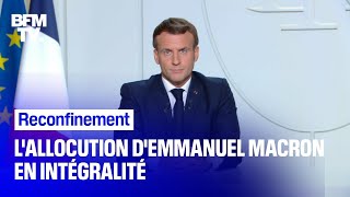 Reconfinement l’allocution d’Emmanuel Macron en intégralité [upl. by Esinart]