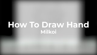 Milkoi  How To Draw Hand Synthesia [upl. by Barnaba]