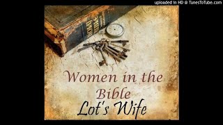 Lots Wife Exodus 2  Women of the Bible Series 2 by Gail Mays [upl. by Aicnatsnoc]