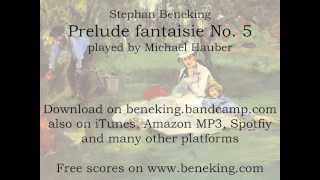 Neoclassical Piano Prelude fantaisie No 5  played by pianist Michael Hauber [upl. by Leid]