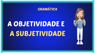 A objetividade e a subjetividade [upl. by Atworth248]