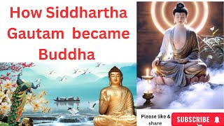 How Siddhartha Gautama Became Buddha  The Journey to Enlightenment [upl. by Bleier346]