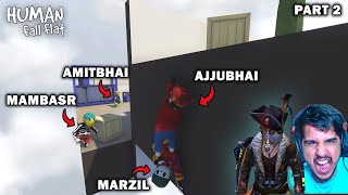 AJJUBHAI AND AMITBHAI PLAY HUMAN FALL FLAT  OLD IS GOLD GAMEPLAY  HIGHLIGHTS  PART 2 [upl. by Ycnan]