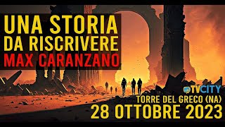 Una storia da riscrivere  Conferenza Massimiliano Caranzano Parte 1 28 Ottobre a Torre del Greco [upl. by Cohleen]