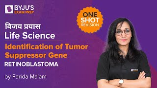 Tumor Supressor GeneRETINOBLASTOMA  One Shot Revision By Farida Maam  BYJUS Exam Prep [upl. by Arykahs]