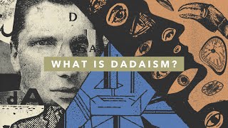 What is Dadaism Explained in 5 Minutes [upl. by Israeli126]