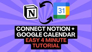 Easy 4 Minute Tutorial  Google Calendar TwoWay Sync in Notion  2023 Guide [upl. by Gnuoy]