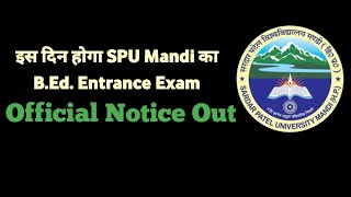 SPU MANDI BED ENTRANCE EXAM 2024 OFFICIAL NOTICE OUT [upl. by Bekha546]