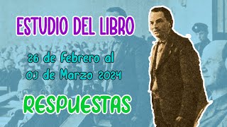 RESPUESTAS para el ESTUDIO DEL LIBRO SEMANA DEL 26 DE FEBRERO AL 03 DE MARZO 2024 [upl. by Enneyehs]