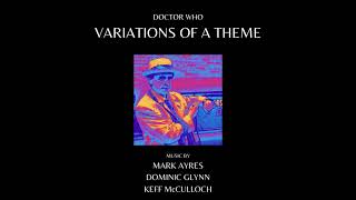 Doctor Who  Variations of a Theme Track 03  Keff McCulloch  TV Themes [upl. by Drol]