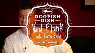 Dogfish Dish Veal flank with Burton Baton fondue [upl. by Dorise]