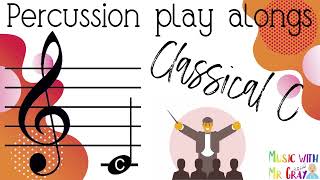 Percussion play alongs  2 Classical C C [upl. by Ailsun]